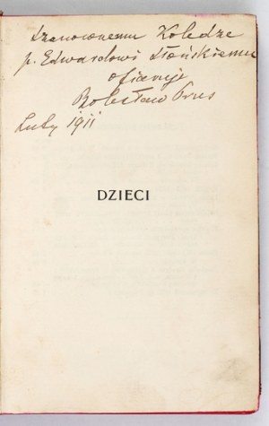 PRUS B. - Children. 1909. dedication by the author to E. Slonski.