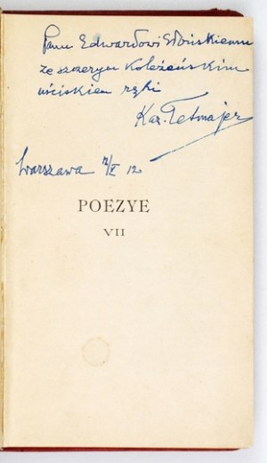PRZERWA-TETMAJER K. - Poezye. Vol. 7. 1912. Dedication by the author to E. Słoński.