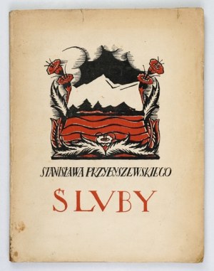 PRZYBYSZEWSKI S. - Vows. 1923. signed by the author.