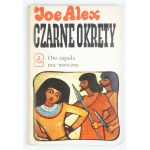 ALEX J. - Czarne okręty, cz. 1. 1972. Dedykacja autora.