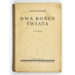 SŁONIMSKI A. – Dwa końce świata. 1937. Dedykacja autora dla E. Zegadłowicza,...