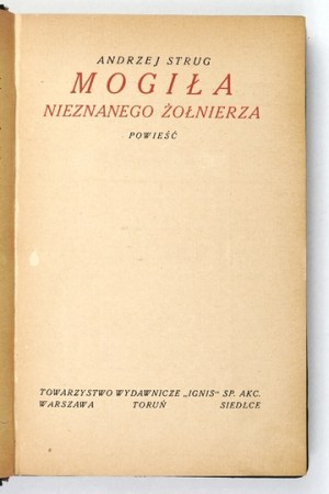 STRUG A. - The grave of the unknown soldier. 1923. with the author's protective signature.