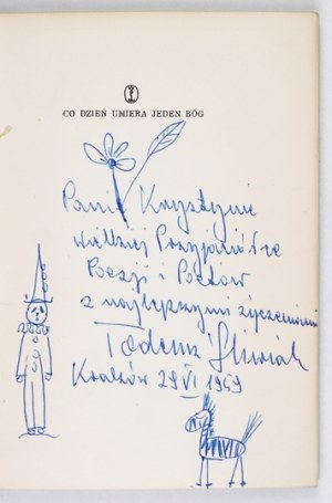 SLIWIAK T. - Every day one god dies. 1959. dedication by the author.