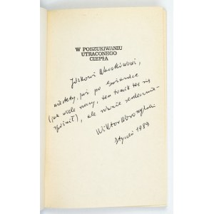 WOROSZYSLKI W. - W poszukiwaniu utraconego ciepła. 1988. Dedykacja autora.