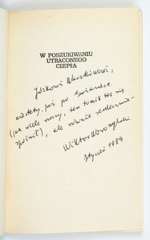 WOROSZYSLKI W. - In search of lost heat. 1988. dedication by the author.