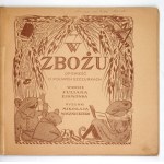 EJSMOND J. - W zbożu. Opowieść o polnych szczurkach. 1948.