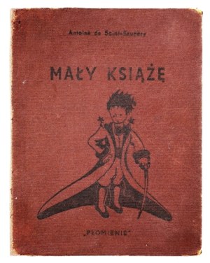 SAINT-EXUPERY A. - The Little Prince. 1947. first Polish edition.