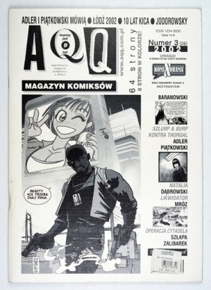 AQQ. Comics magazine. Poznan. Editor. W. Tkaczyk. 4. brochure. No. 3 (28). 2002. s. 63, [1]....