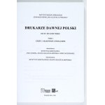 DRUKARZE dawnej Polski od XV do XVIII wieku. T. 3, cz. 2:  Mazowsze z Podlasiem. Oprac....