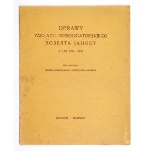 Oprawy Zakładu Introligatorskiego Roberta Jahody z lat 1925-1926. Dwa artykuły ...
