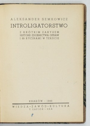 SEMKOWICZ Alexander - Bookbinding with a brief outline of the history of binding ornamentation and 89 engravings in the text....