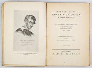 SEMKOWICZ A. - Editions of the works of Adam Mickiewicz. 1926.