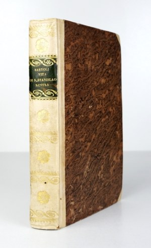 BARTOLI D. - Latin biography of St. Stanislaus Kostka. Venice 1754.