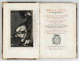 BARTOLI D. - Latin biography of St. Stanislaus Kostka. Venice 1754.