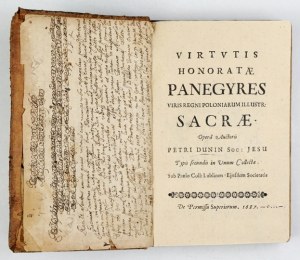 DUNIN P. - Virtvtis honoratae panegyres. (Volume of panegyric sermons). Lublin 1687.