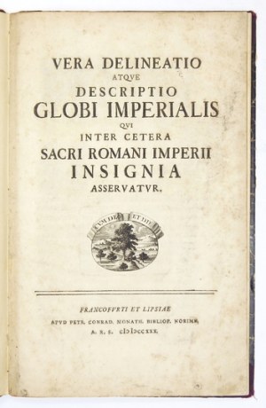 ESCHENBACH Ebner Hieronymus von - Vera Delineatio atqve Descriptio Globi Imperialis qvi inter cetera Sacri Romani Imperi....
