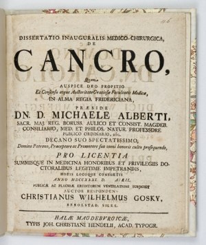GOSKY Christian Wilhelm - Dissertatio inauguralis medico-chirurgica de cancro, Quam, auspice deo propitio et Consensu at...