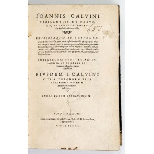 KALWIN J. - Epistolarum et responsorum. 1576. Wyd. II. Z ekslibrisem E. Zegadłowicza.