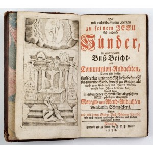 SCHMOLCK Benjamin - Der mit rechtschaffenem Herzen zu seinem Jesu sich nahende Sünder, in auserlesenen Buss-...