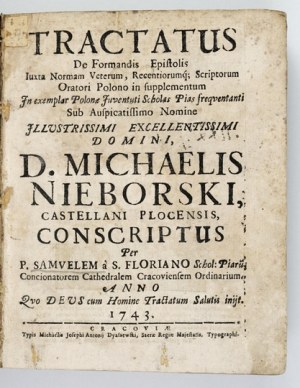 WYSOCKI S. - Tractatus De Formandis Epistolis. Cracow 1743 (Handbook of letter writing).