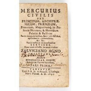 [ZAWADZKI] Benedicto a s. Joseph - Mercurius Civilis per Principum, Archipraesulum, Praesulum, Procerum,...