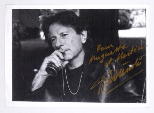 [POLAÑSKI Roman]. Handwritten dedication by Roman Polanski on photograph, no date (probably 1990s).