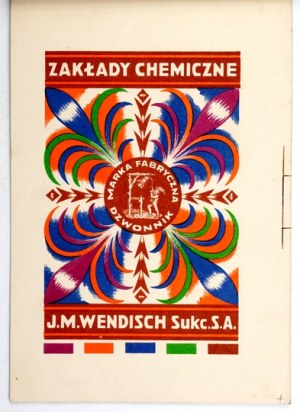 WENDISCH J. M. Sukc. S.A., Chemical Works. [Color pattern]. [Torun, 193-?]. 16 podł., p. [10]....