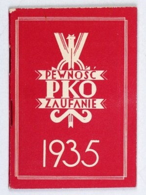 Postal Savings Bank. Calendar of the P.K.O. Pocztowa Kasa Oszczędności for the year 1935. Warsaw. 16, s. 63, [1]....