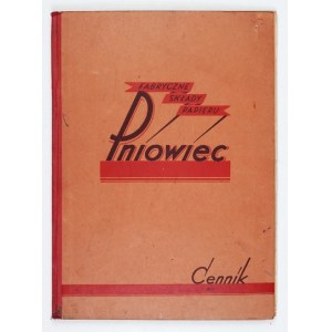 PNIOWIEC. Fabryczne Składy Papieru, Sp. z o.o. Cennik nr 4. Ważny od 1 maja 1937 r.
