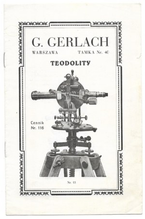 GERLACH G. Price list no. 116: Theodolites. Warsaw [192-?]. 8, p. [8]. broch.