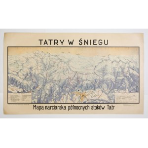 [TATRY]. Tatry w śniegu. Mapa narciarska północnych stoków Tatr. 1947.