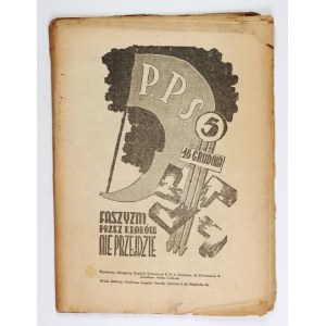 FASZYZM przez Kraków nie przejdzie. Kraków, 18 XII [1938]. Okręgowy Komitet Robotniczy P.P.S. w Krakowie....