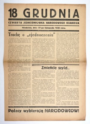 DECEMBER 18. The fourth one-day newspaper of the national Cracow. Cracow, 27 XI 1938. circulation. National Party. Editor. K....