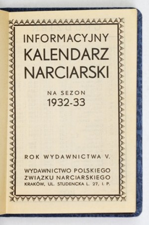 Informational Ski Calendar for the 1932-33 season. year of publication 5.