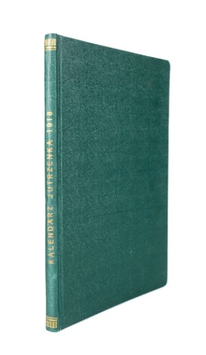[CALENDAR]. Dawn. Calendar for villages and towns for the year 1918 ordinary. Publishers year 9 Kyiv....