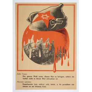 MARZENIE żydostwa: Kapeluszem tym nakryć cały świat, o ile przedtem nie utonie we własnej krwi. [1943].