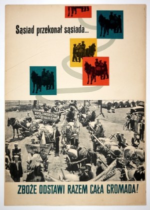 THE SITUATION has convinced the neighbor.... The whole bunch will haul away the grain together! [1956].