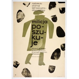 FRYSZTAK-SZEMIOTH Ewa - Milicja poszukuje. [1966].