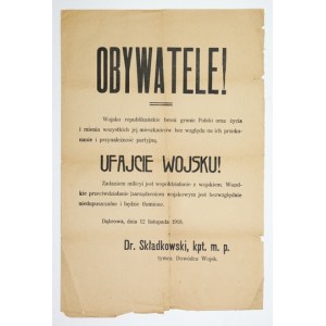 Odezwa F. Składkowskiego z 12 XI 1918: Ufajcie wojsku!