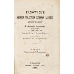 ALBERTRANDY J. - Panowanie Henryka Walezyusza i Stefana Batorego. 1861.