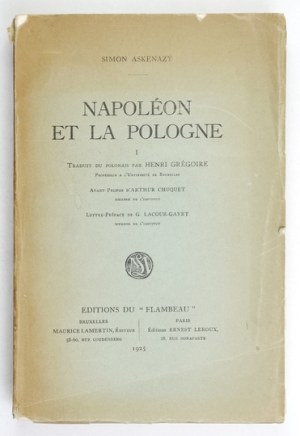 ASKENAZY Simon - Napoléon et la Pologne. Vol. 1 (the only one published). Dedication by the author,