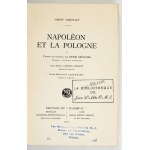 ASKENAZY Simon – Napoléon et la Pologne. T. 1 (jedyny wydany). Dedykacja autora,