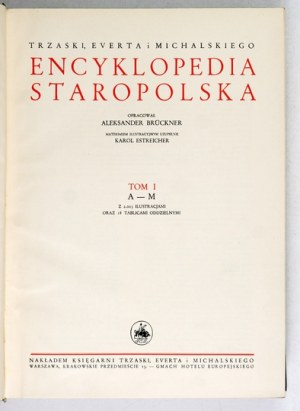 BRÜCKNER A. - Encyclopedia staropolska. Vol. 1-2. 1939. nearly 4,000 illustrations.