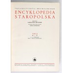 BRÜCKNER A. – Encyklopedia staropolska. T. 1-2. 1939. Blisko 4.000 ilustracji.
