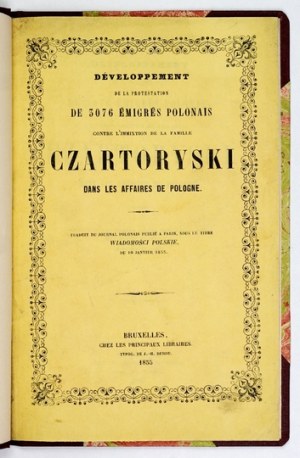 DÉVELOPPEMENT de la protestation de 3076 émigrés polonais contre l'immixtion de la famille Czartoryski dans les affa...