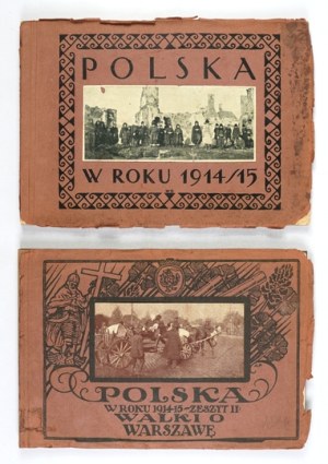 DZIKOWSKI Stanisław - Poland in the year 1914-15: An illustrated edition edited by ... ... Zesz. 1-2. Warsaw [cens. 1915]....