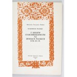 IWANIEC Eugeniusz - Z dziejów staroobrzędowców na ziemiach polskich XVII-XX w. Warszawa 1977. PWN. 8, s. 294, [2]...