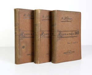 KOŹMIAN Stanisław - Rzecz o roku 1863. t. 1-3. Kraków 1894-1895. księg. Spółka Wydawnicza Polska. 8, s. [4], 254, [2]...