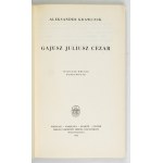 KRAWCZUK A. - Gajusz Juliusz Cezar. 1972. Dedykacja autora.