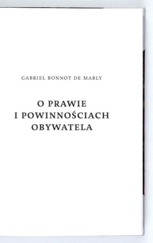 MABLY Gabriel Bonnot de - On the law and duties of the citizen. Reprint of the 1791 edition published in 6 copies....